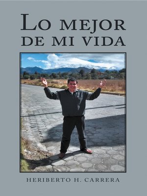 cover image of Lo Mejor De Mi Vida